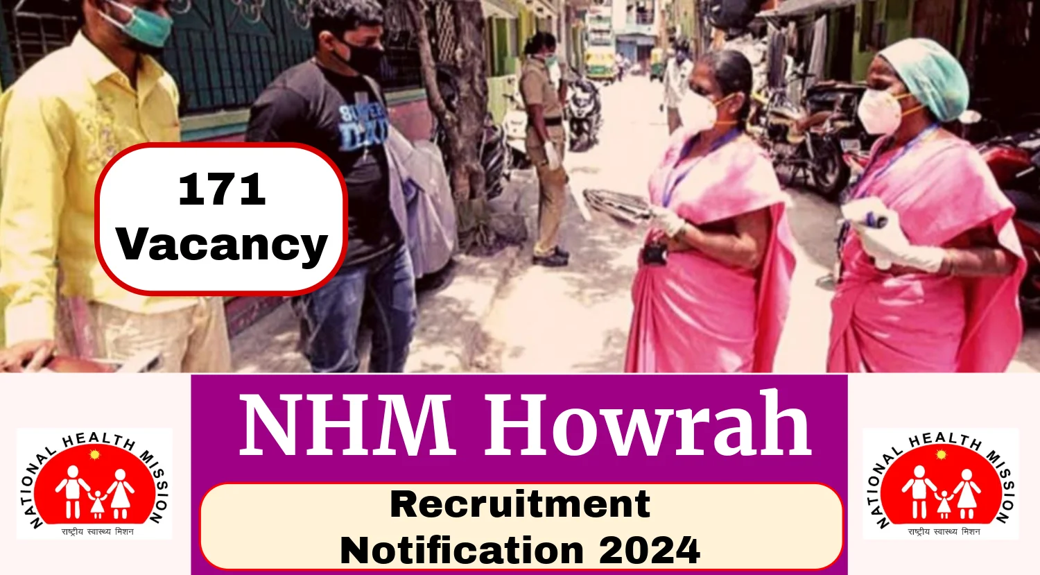 DHFWS Howrah Recruitment 2024 Notification Out for 171 Various Posts, Check NHM Howrah Vacancy, Eligibility and Application Details Now 