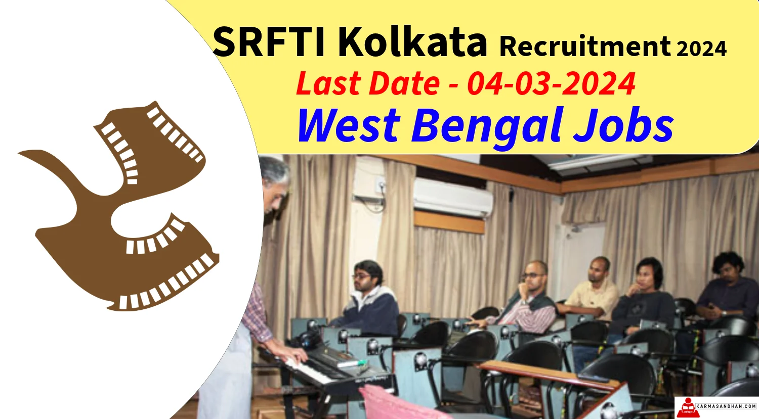 SRFTI Kolkata Recruitment 2024 Notification out
