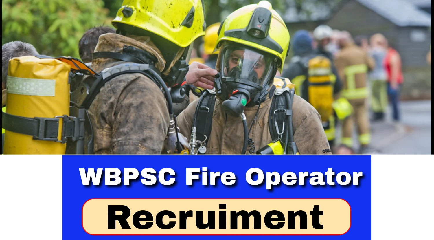 WBPSC Fire Operator 2024 Notification 